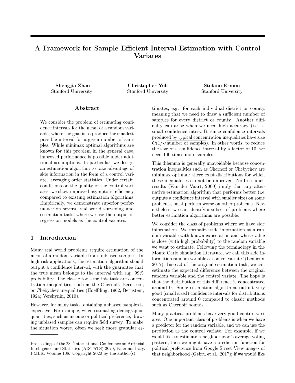 A Framework for Sample Efficient Interval Estimation with Control