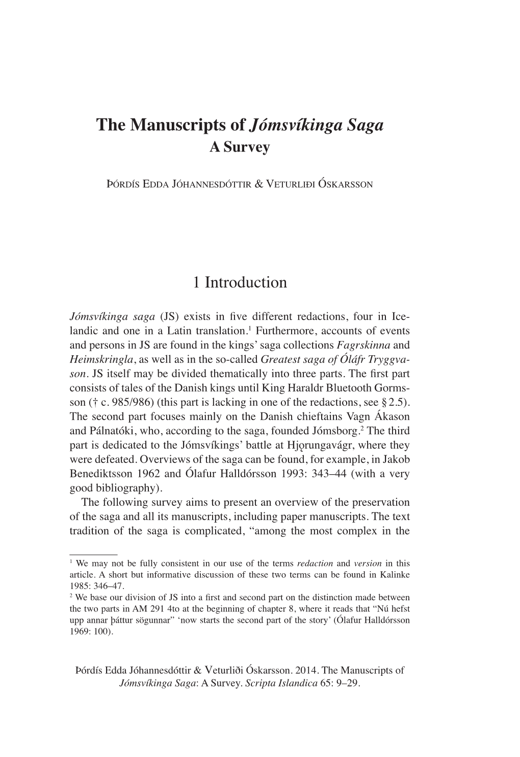 The Manuscripts of Jómsvíkinga Saga a Survey