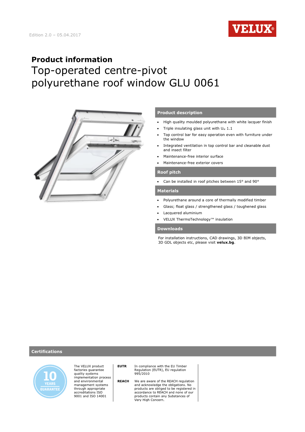 Top-Operated Centre-Pivot Polyurethane Roof Window GLU 0061