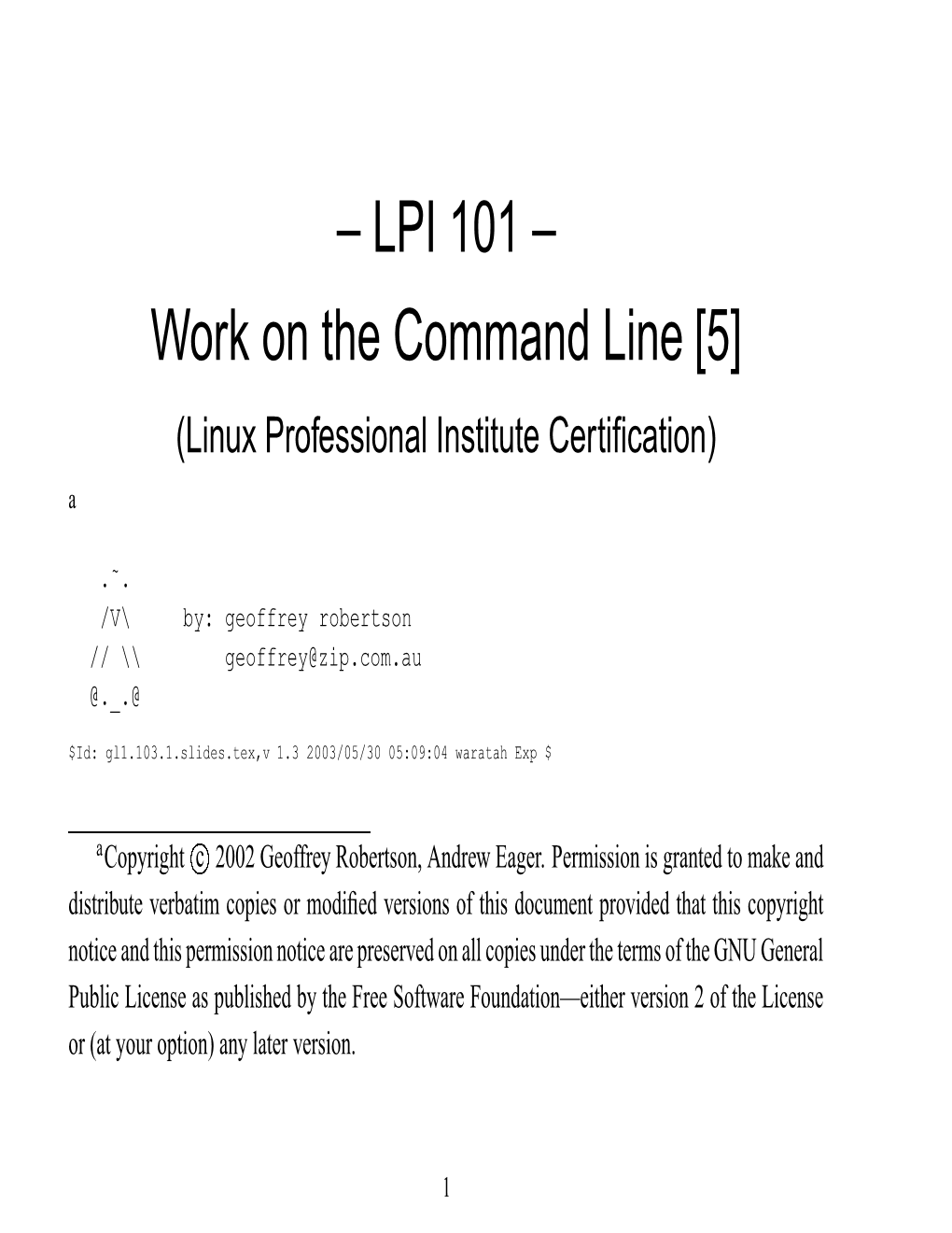 LPI 101 – Work on the Command Line [5] (Linux Professional Institute Certiﬁcation) A