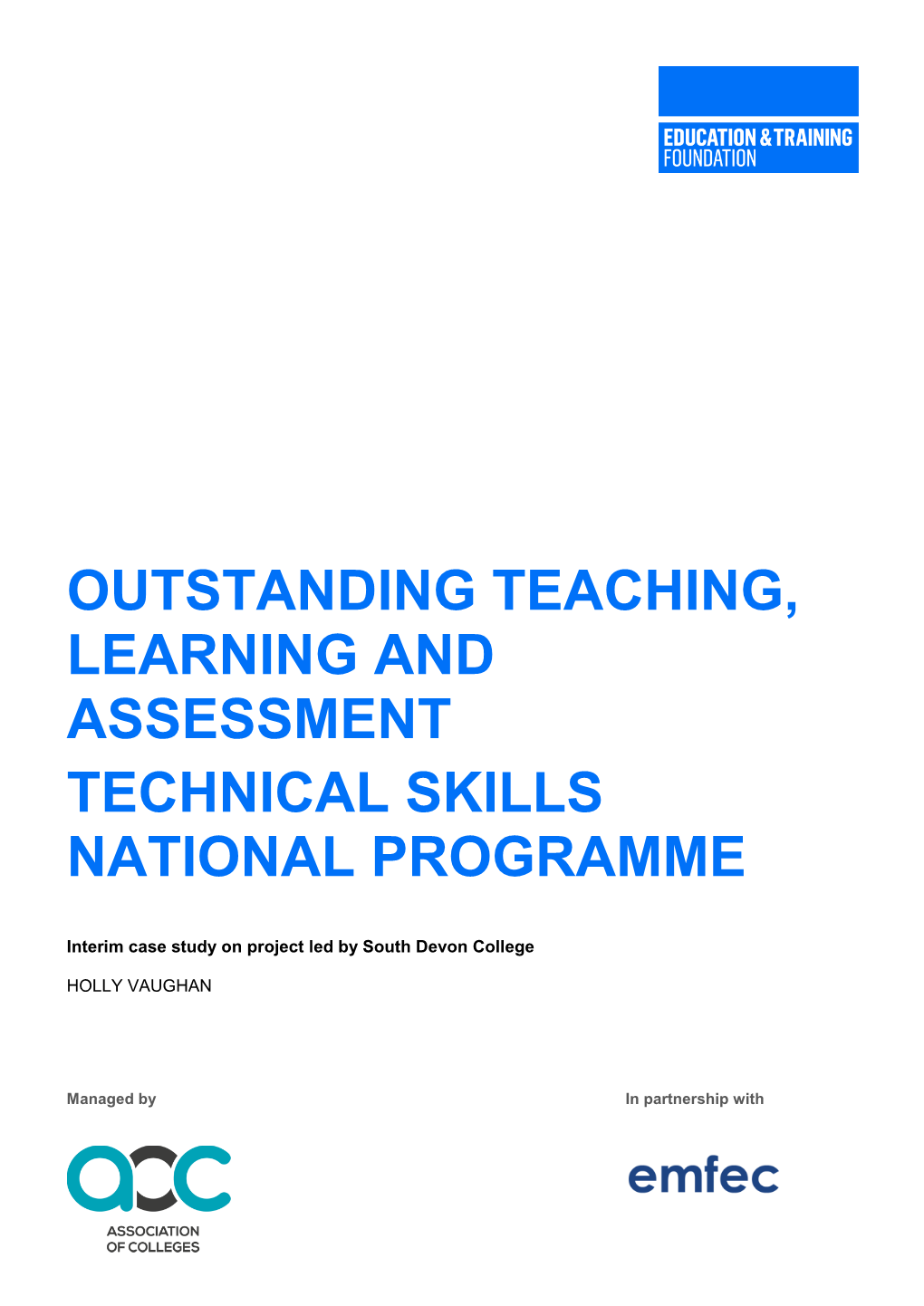 Outstanding Teaching, Learning and Assessment Technical Skills National Programme
