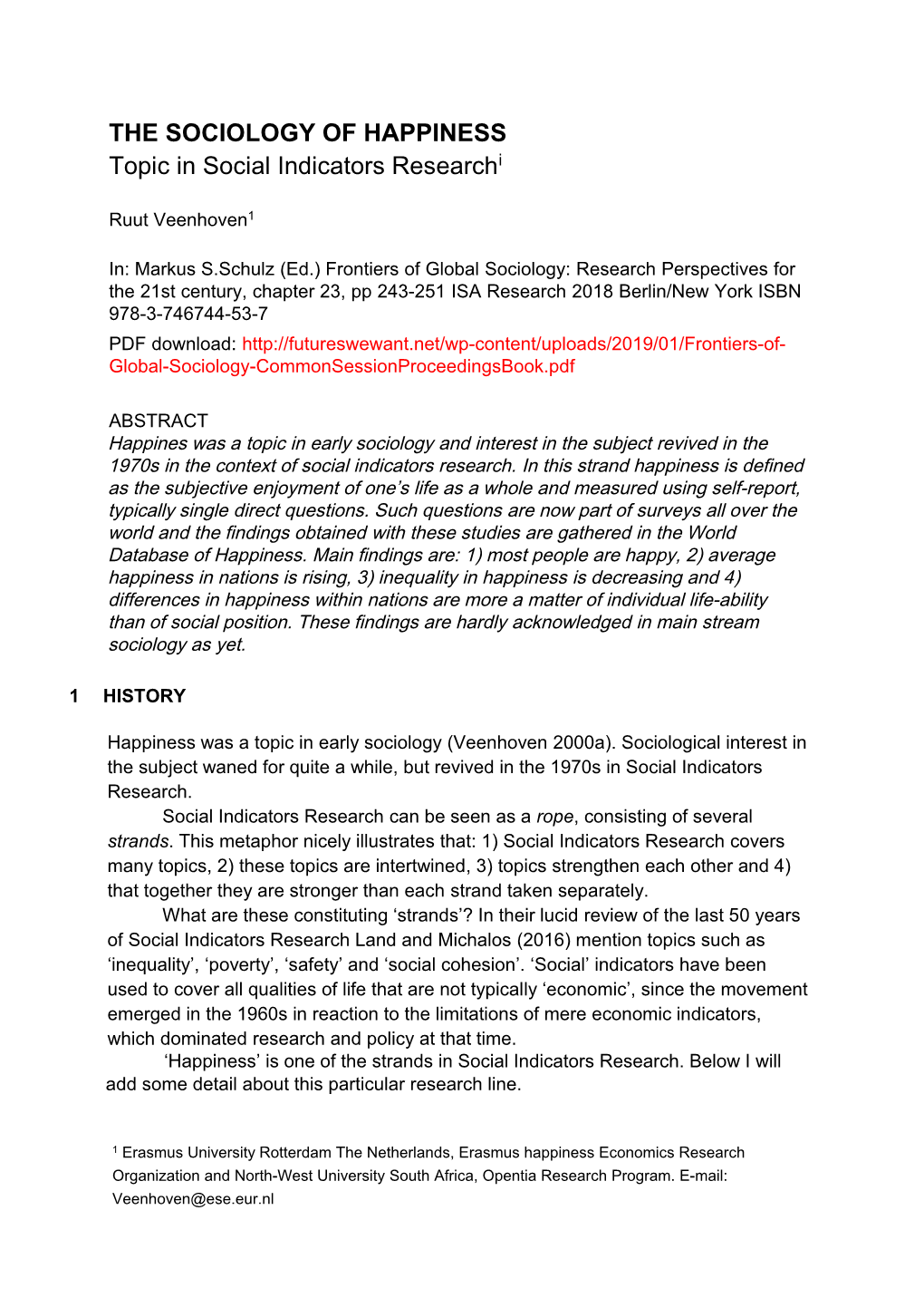 THE SOCIOLOGY of HAPPINESS Topic in Social Indicators Researchi