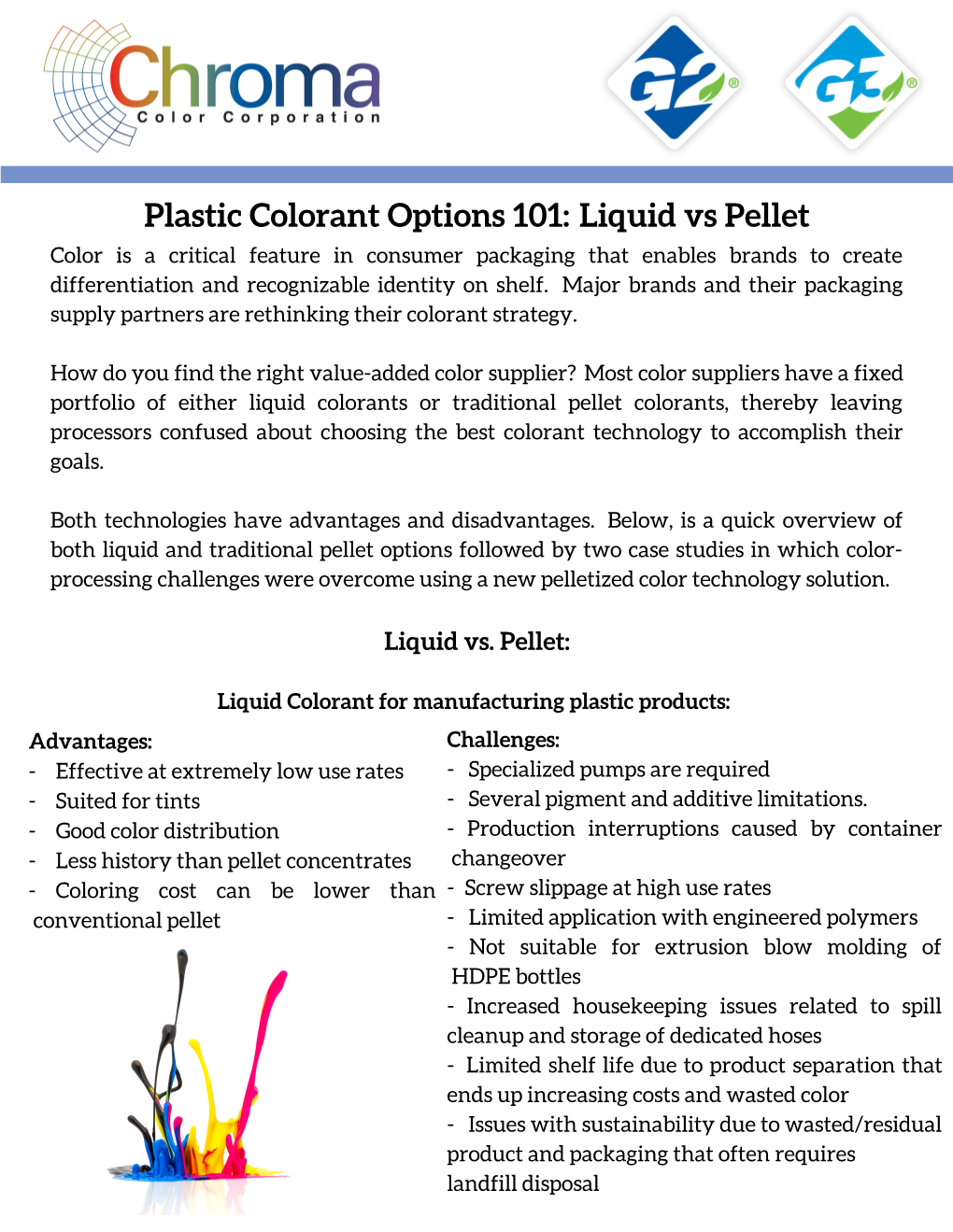 Liquid Vs Pellet Color Is a Critical Feature in Consumer Packaging That Enables Brands to Create Differentiation and Recognizable Identity on Shelf