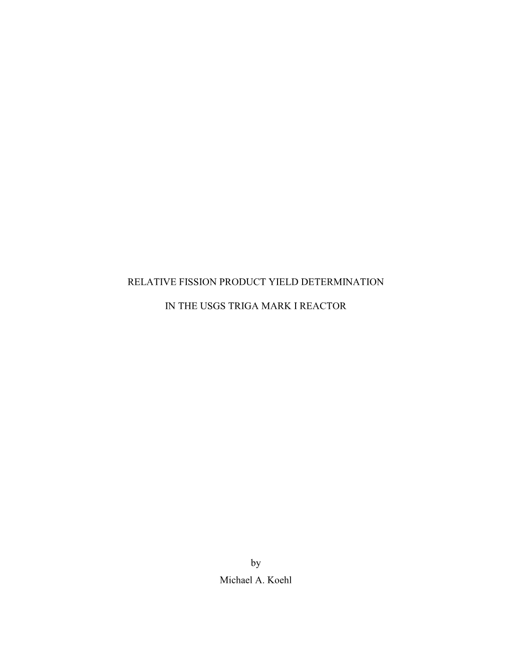 Relative Fission Product Yield Determination in the Usgs