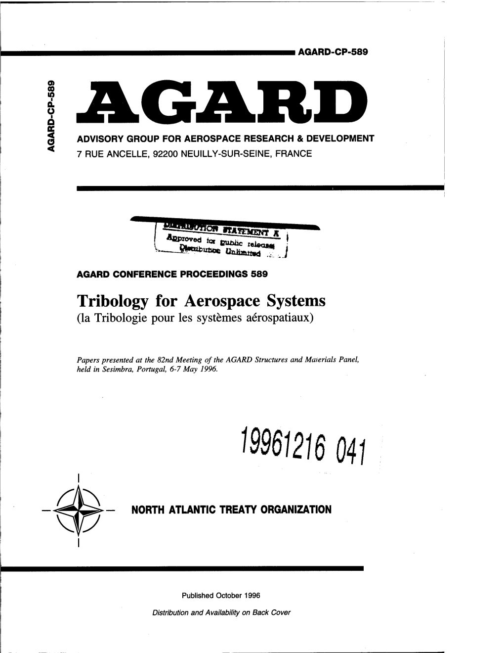 Tribology for Aerospace Systems (La Tribologie Pour Les Systemes Aerospatiaux)