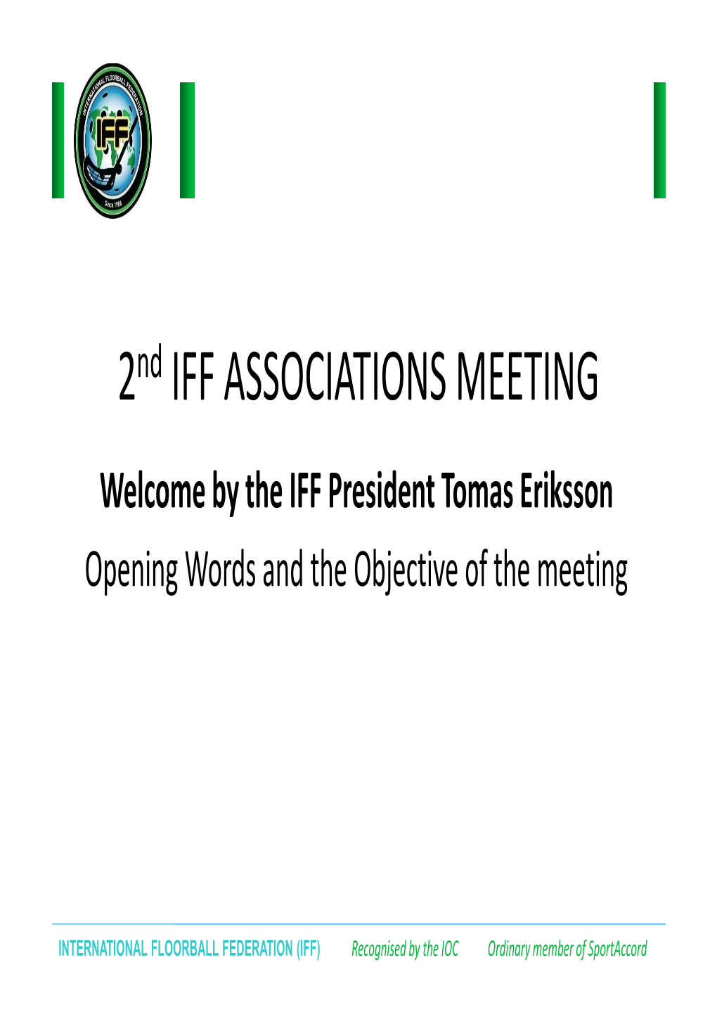 IFF Associations Meeting 2013 Final