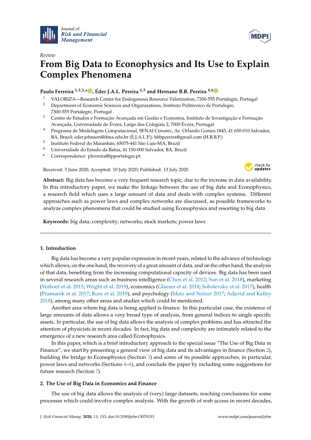 From Big Data to Econophysics and Its Use to Explain Complex Phenomena