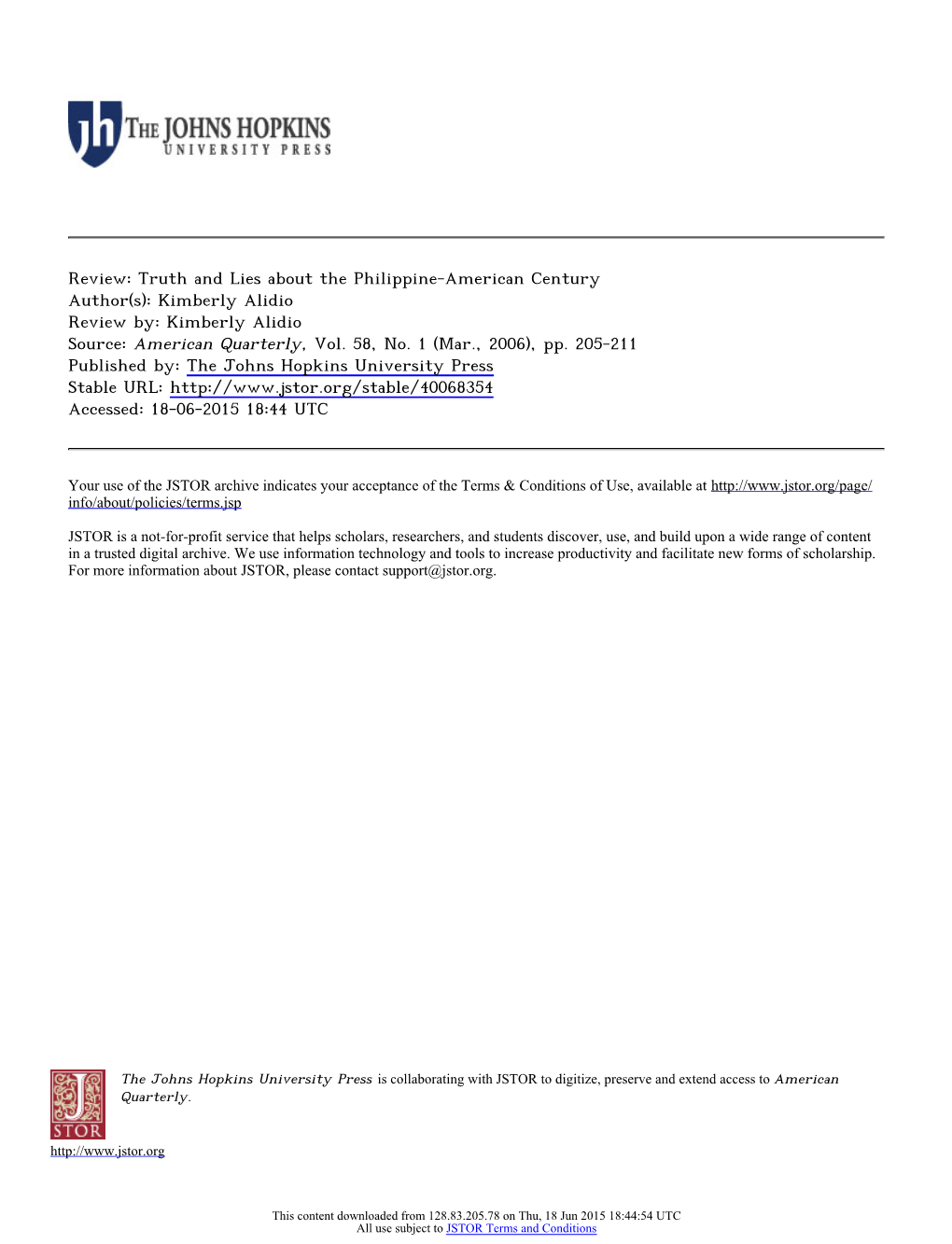 Review: Truth and Lies About the Philippine-American Century Author(S): Kimberly Alidio Review By: Kimberly Alidio Source: American Quarterly, Vol