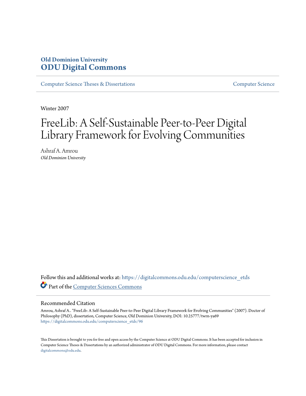 A Self-Sustainable Peer-To-Peer Digital Library Framework for Evolving Communities Ashraf A