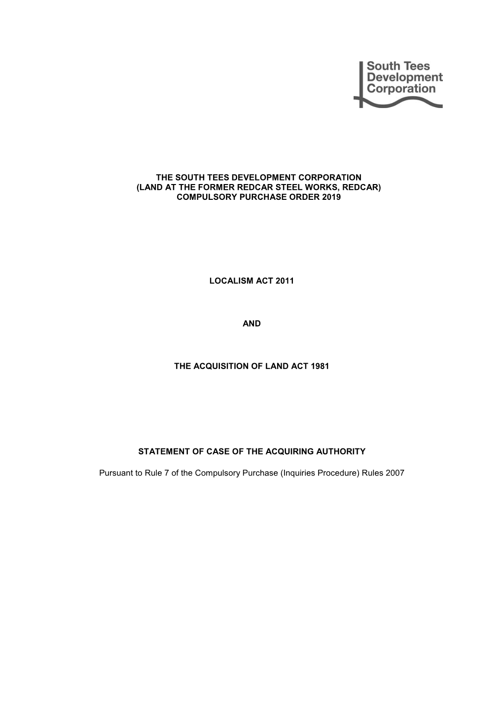 The South Tees Development Corporation (Land at the Former Redcar Steel Works, Redcar) Compulsory Purchase Order 2019 Localism