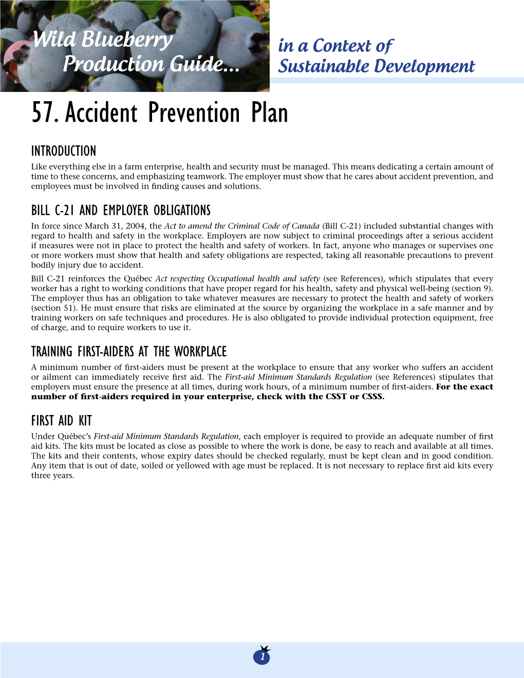 57. Accident Prevention Plan INTRODUCTION Like Everything Else in a Farm Enterprise, Health and Security Must Be Managed