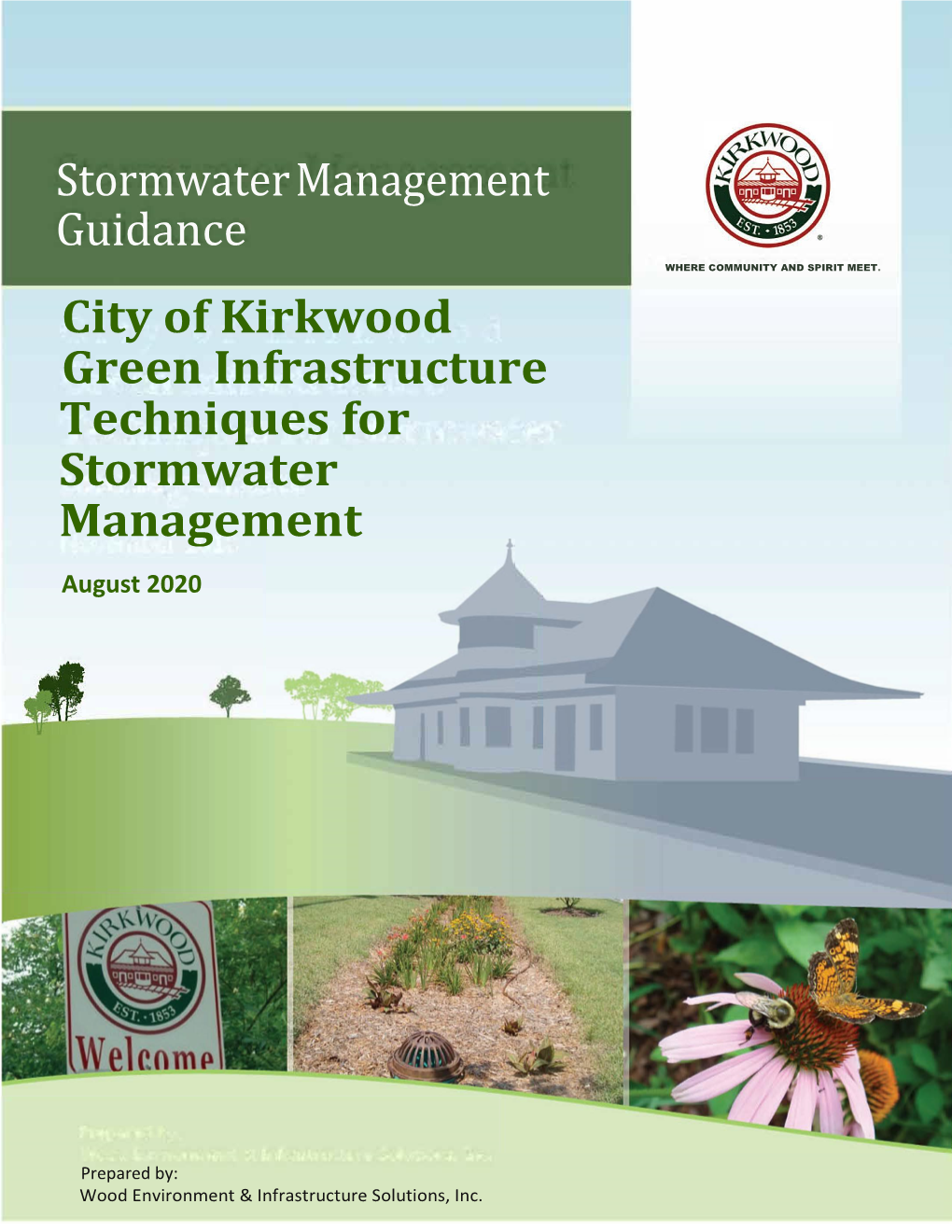 Stormwater Management Guidance WHERE COMMUNITY and SPIRIT MEET