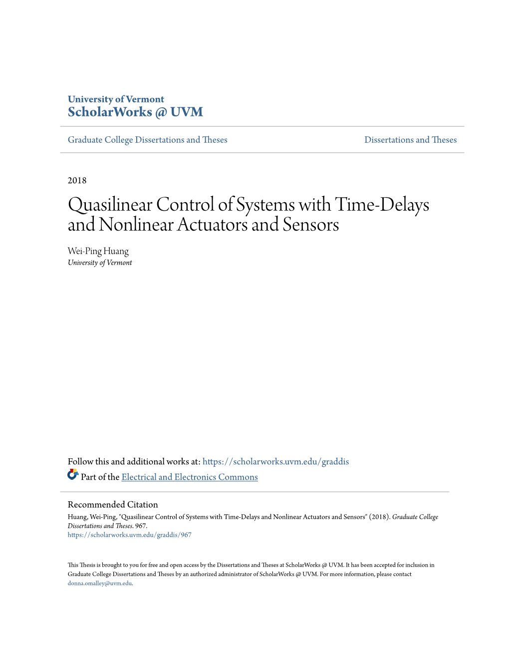 Quasilinear Control of Systems with Time-Delays and Nonlinear Actuators and Sensors Wei-Ping Huang University of Vermont
