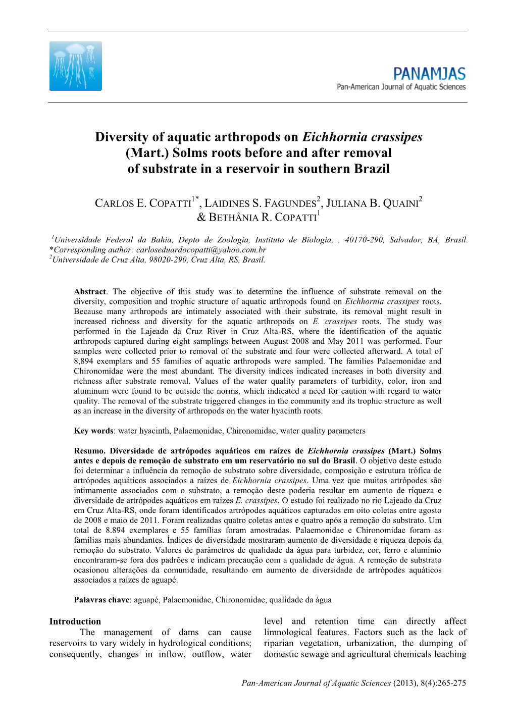 Diversity of Aquatic Arthropods on Eichhornia Crassipes (Mart.) Solms Roots Before and After Removal of Substrate in a Reservoir in Southern Brazil