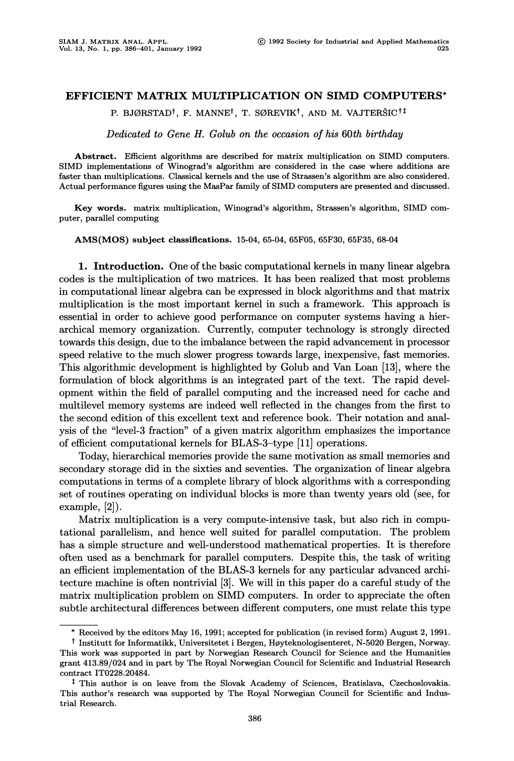 Efficient Matrix Multiplication on Simd Computers* P