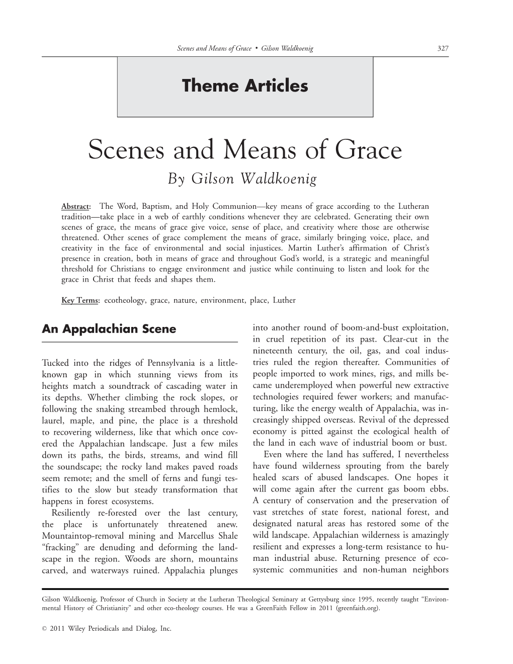 Scenes and Means of Grace • Gilson Waldkoenig 327