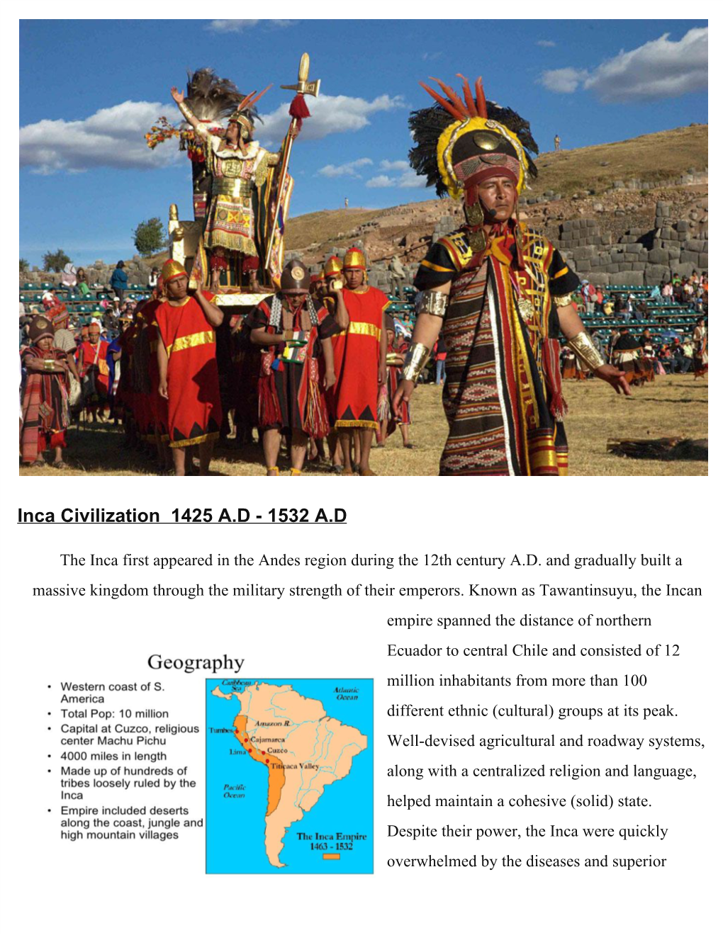 Inca Civilization 1425 A.D - 1532 A.D