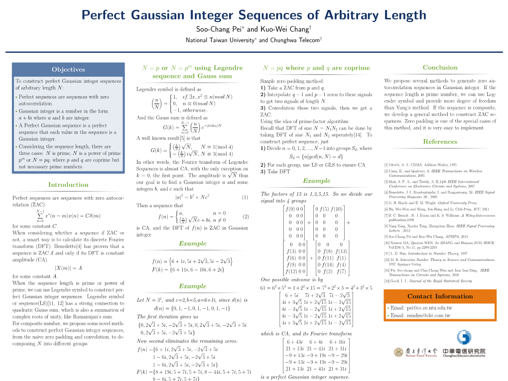 Perfect Gaussian Integer Sequences of Arbitrary Length Soo-Chang Pei∗ and Kuo-Wei Chang† National Taiwan University∗ and Chunghwa Telecom†