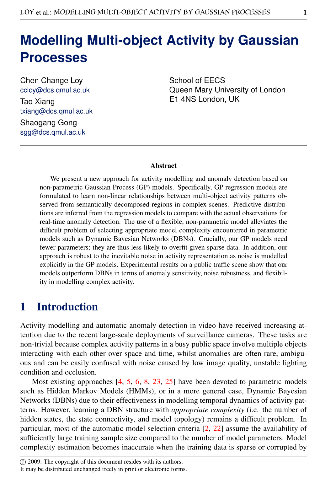 Modelling Multi-Object Activity by Gaussian Processes 1