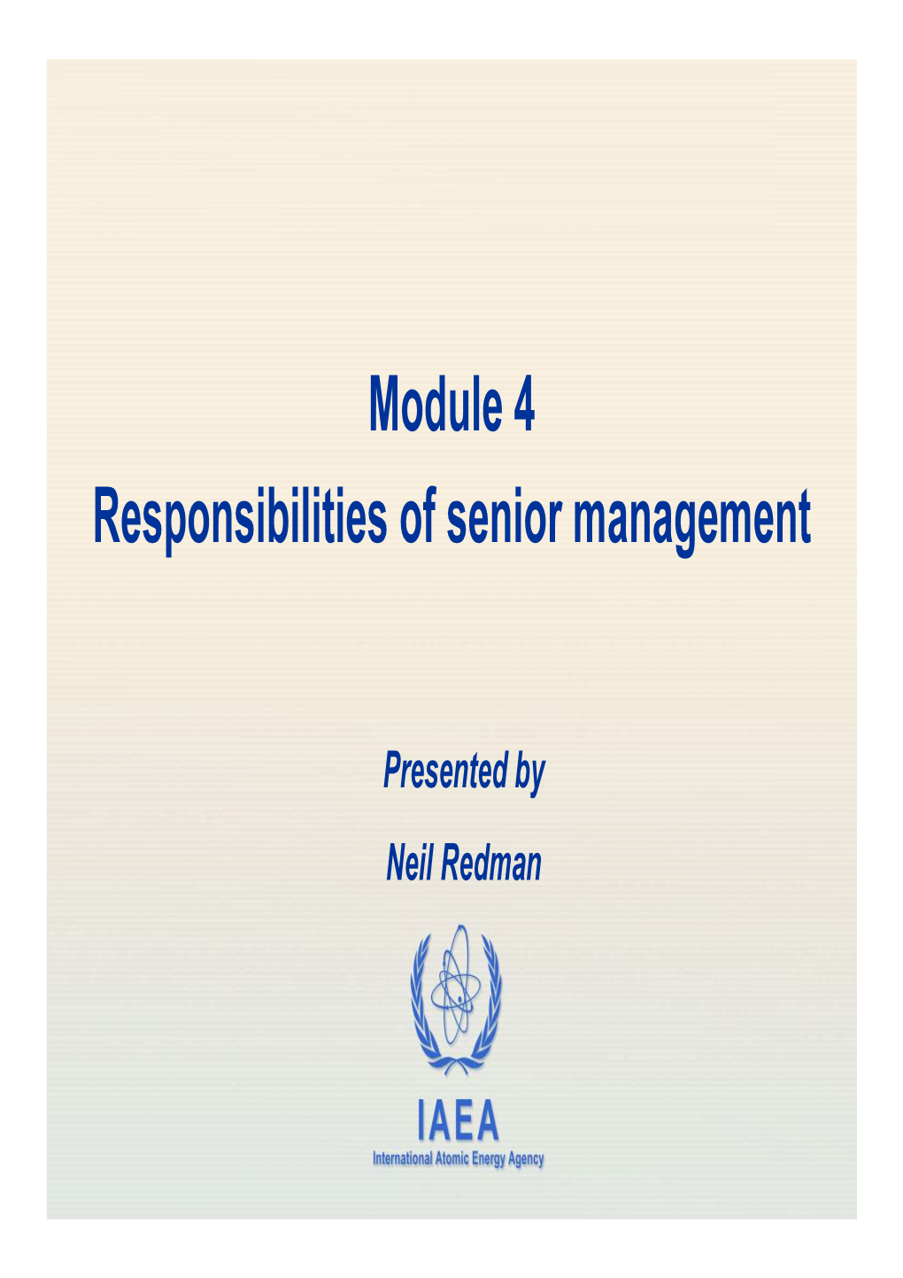 Module 4 Responsibilities of Senior Management