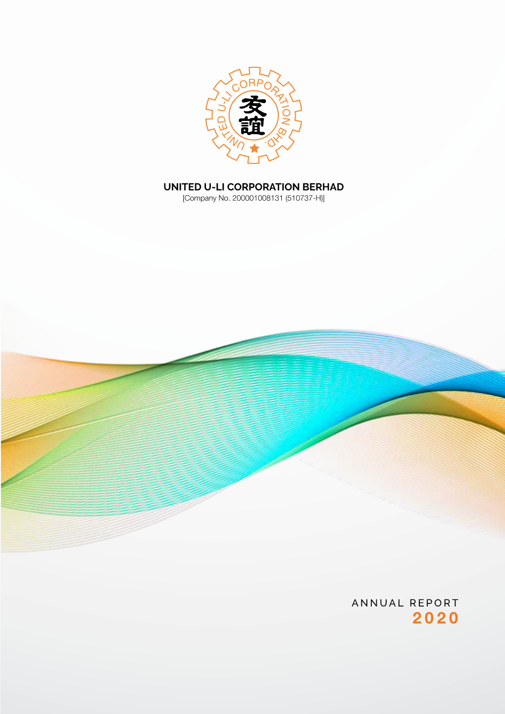 Annual Report UNITED U-LI CORPORATION BERHAD