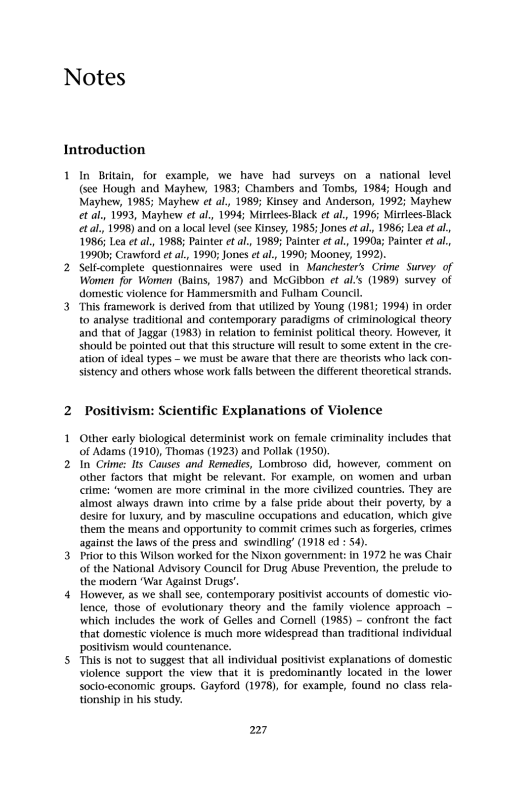Introduction 2 Positivism: Scientific Explanations of Violence
