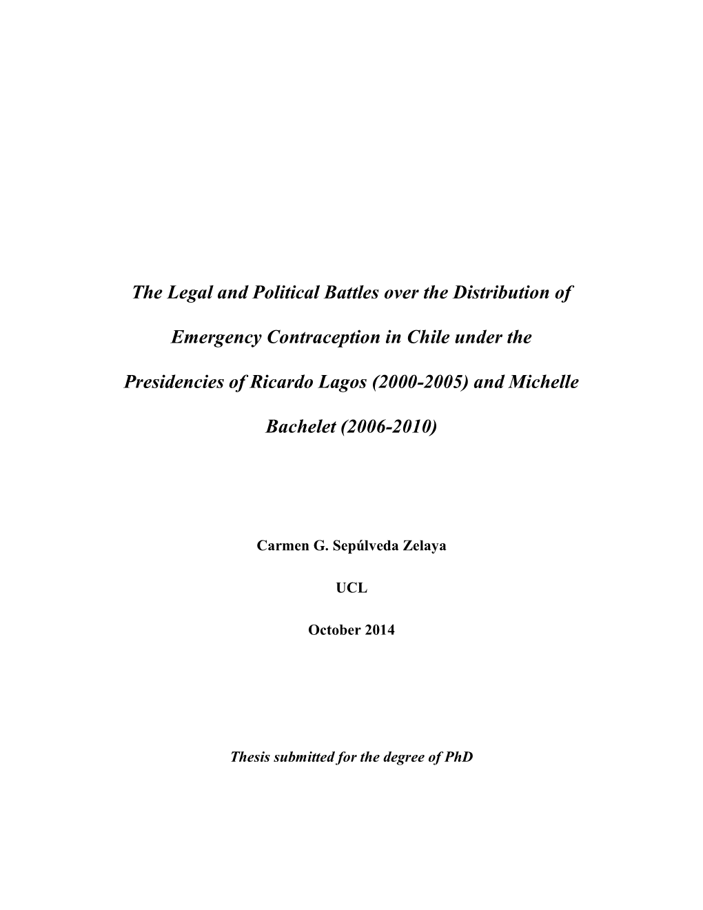 The Legal and Political Battles Over the Distribution of Emergency Contraception in Chile Under the Presidencies of Ricardo Lago