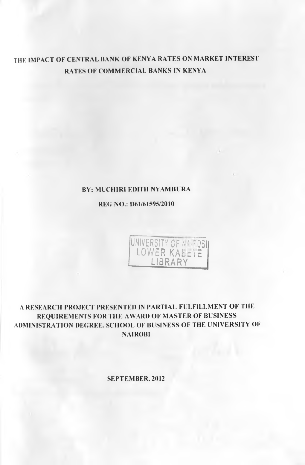 The Impact of Central Bank of Kenya Rates on Market Interest Rates of Commercial Banks in Kenya