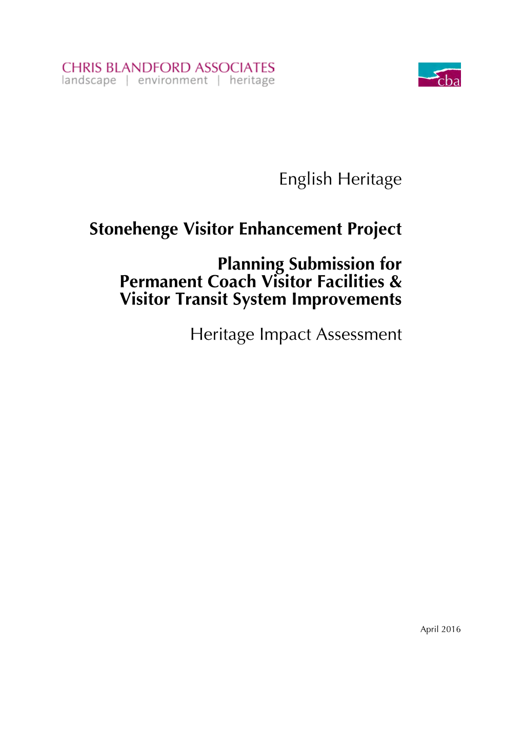 English Heritage Stonehenge Visitor Enhancement Project Planning