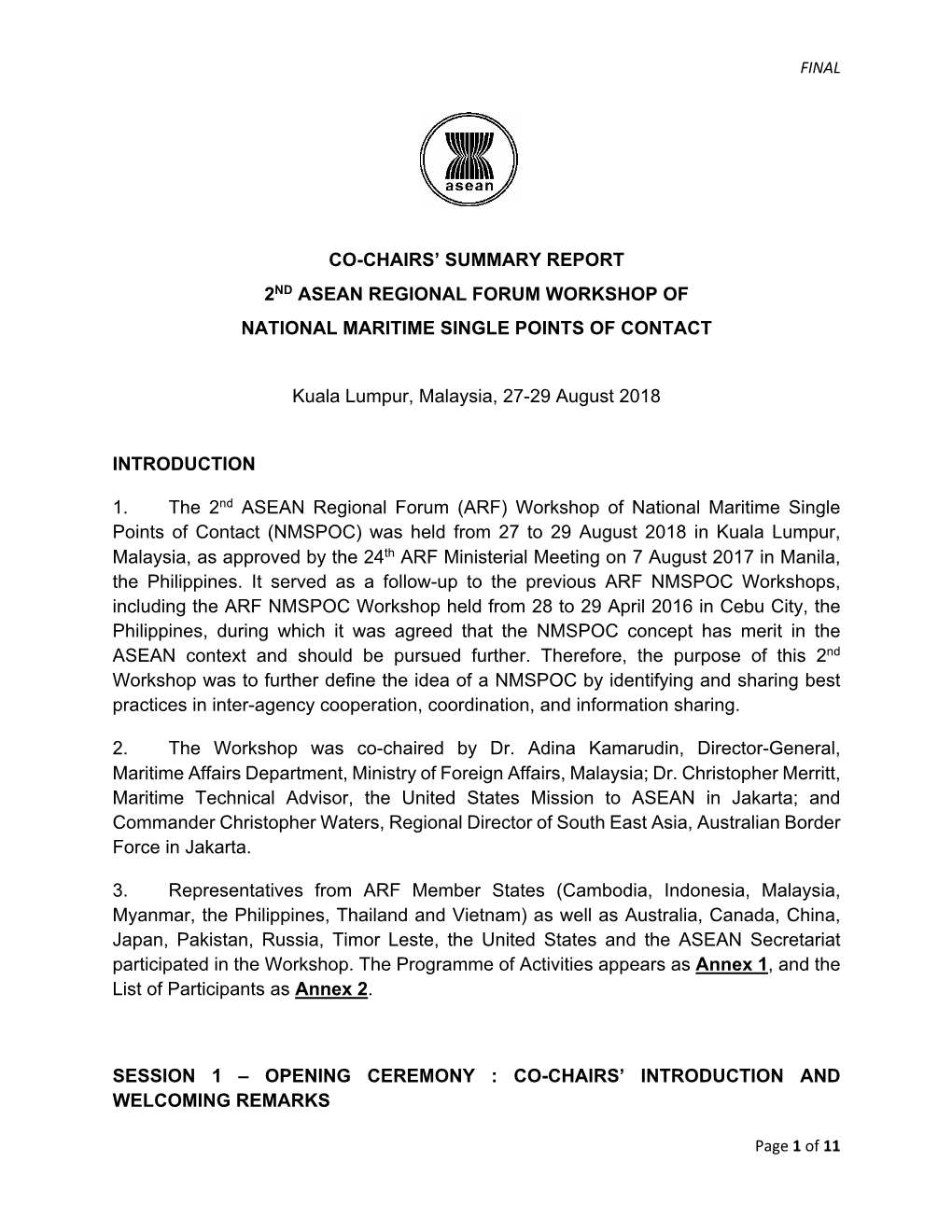 CO-CHAIRS' SUMMARY REPORT 2ND ASEAN REGIONAL FORUM WORKSHOP of NATIONAL MARITIME SINGLE POINTS of CONTACT Kuala Lumpur, Malay