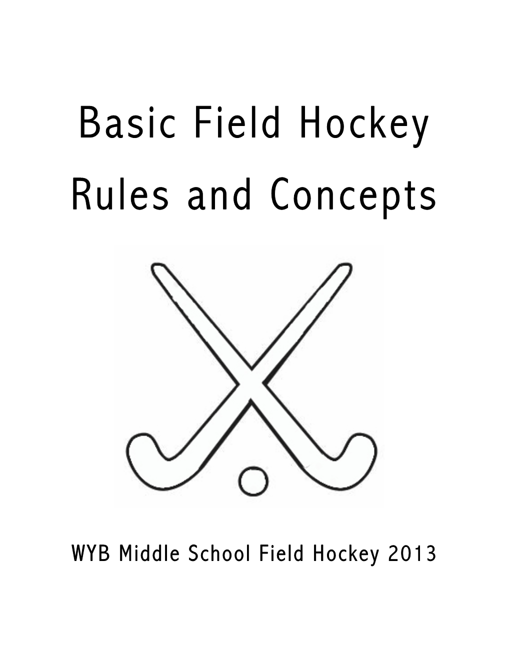 Basic Field Hockey Rules and Concepts