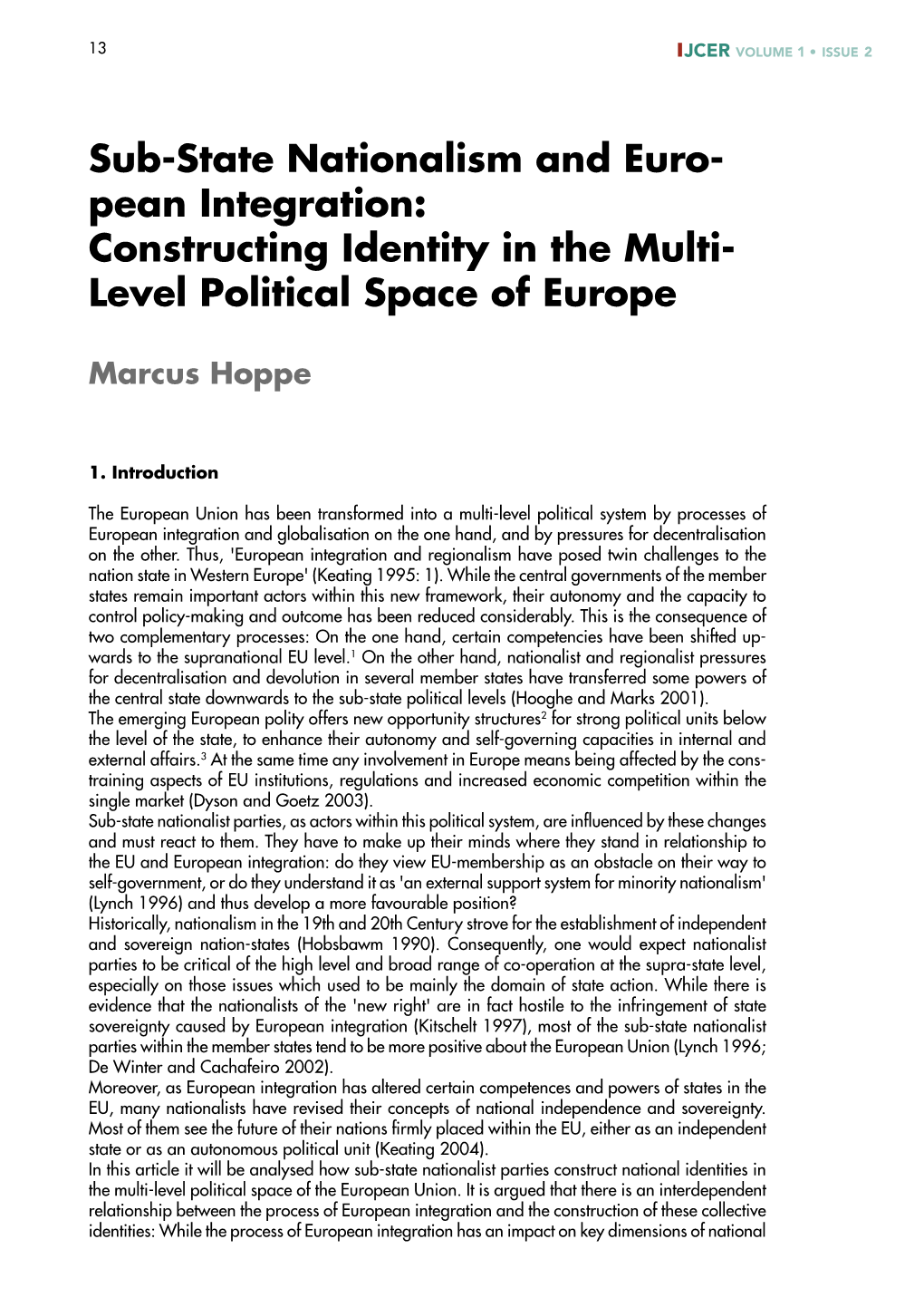 Constructing Identity in the Multi- Level Political Space of Europe