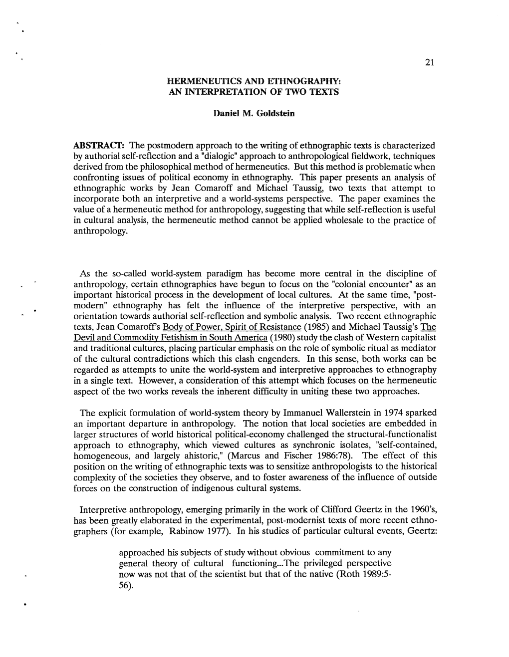 Ethnographic Works by Jean Comaroff and Michael Taussig, Two Texts That Attempt to Incorporate Both an Interpretive and a World-Systems Perspective