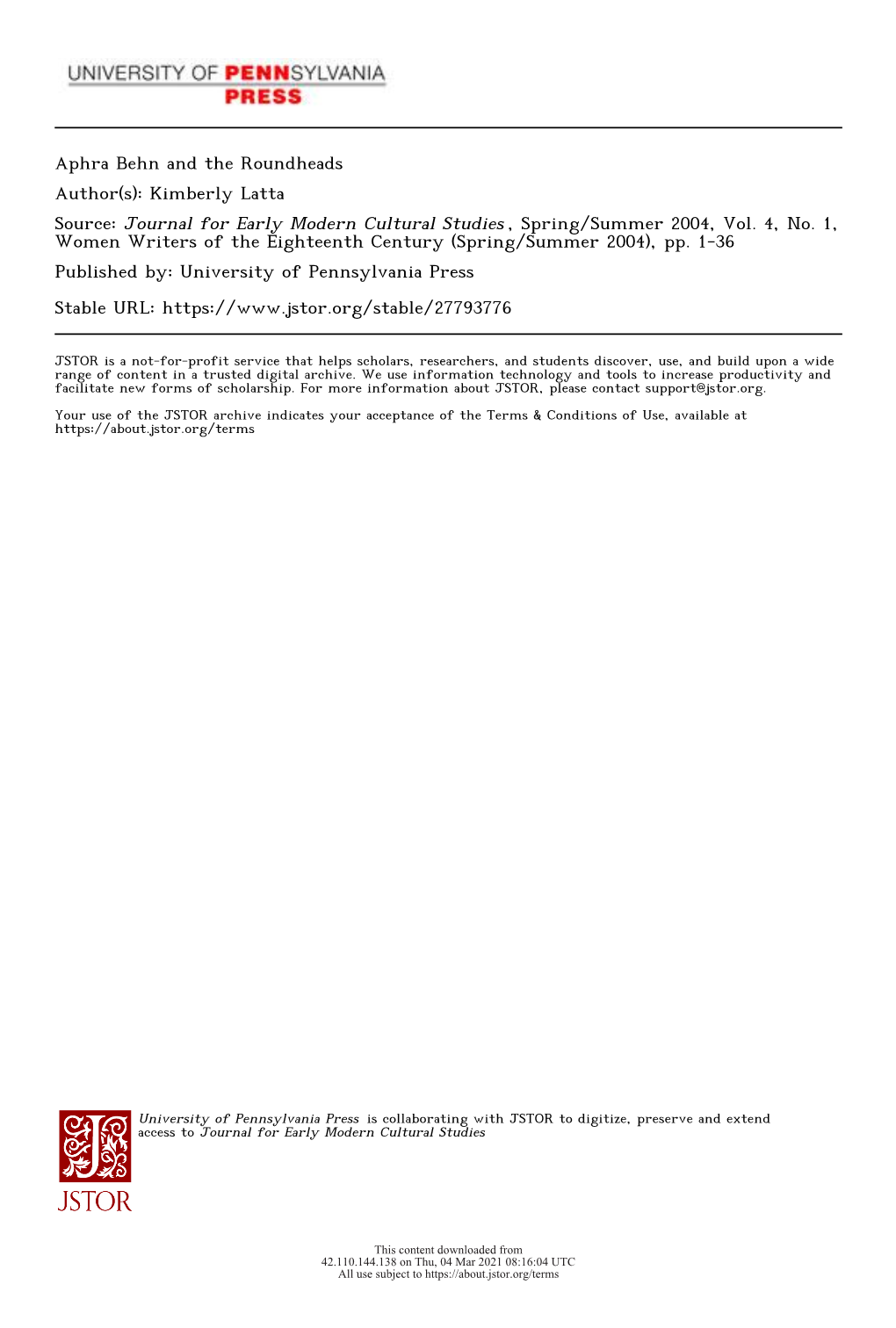 Aphra Behn and the Roundheads Author(S): Kimberly Latta Source: Journal for Early Modern Cultural Studies , Spring/Summer 2004, Vol