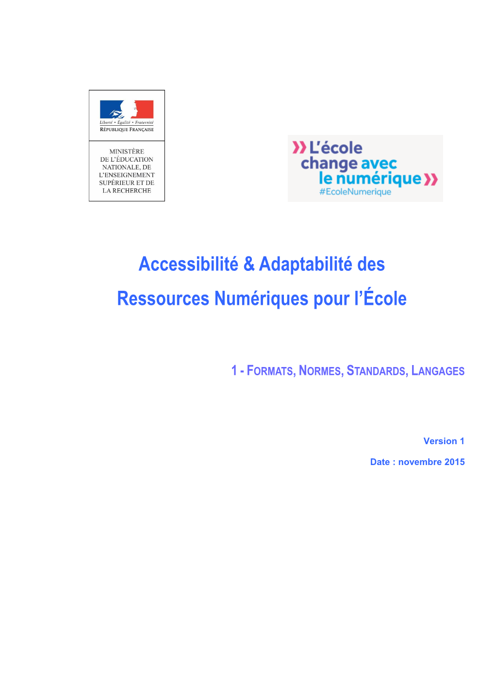 Accessibilité & Adaptabilité Des Ressources Numériques Pour L'école