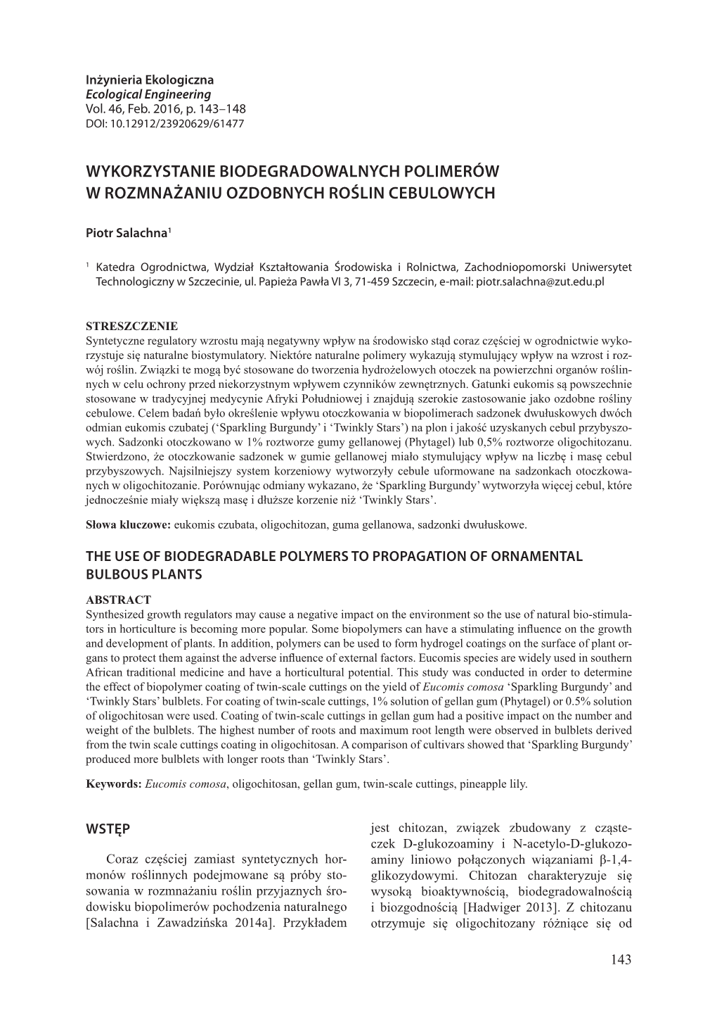 Wykorzystanie Biodegradowalnych Polimerów W Rozmnażaniu Ozdobnych Roślin Cebulowych