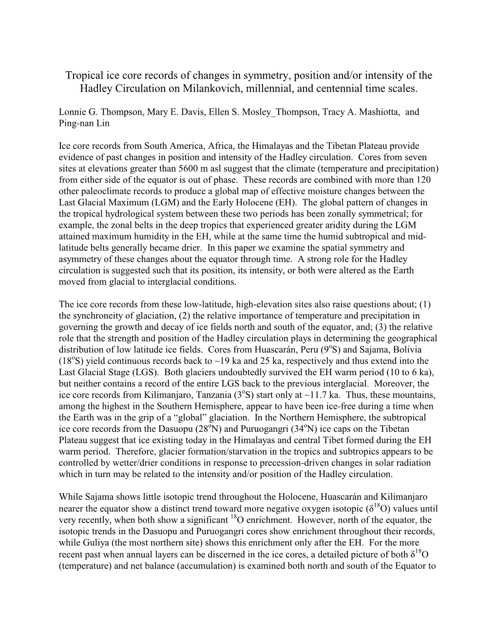 Tropical Ice Core Records of Changes in Symmetry, Position And/Or Intensity of the Hadley Circulation on Milankovich, Millennial, and Centennial Time Scales