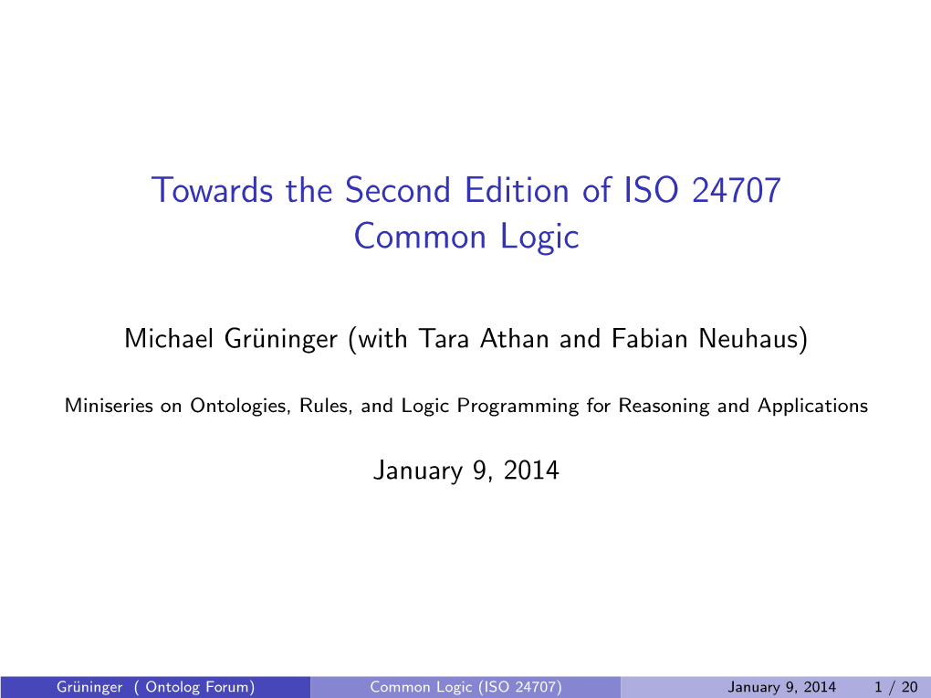 Towards the Second Edition of ISO 24707 Common Logic