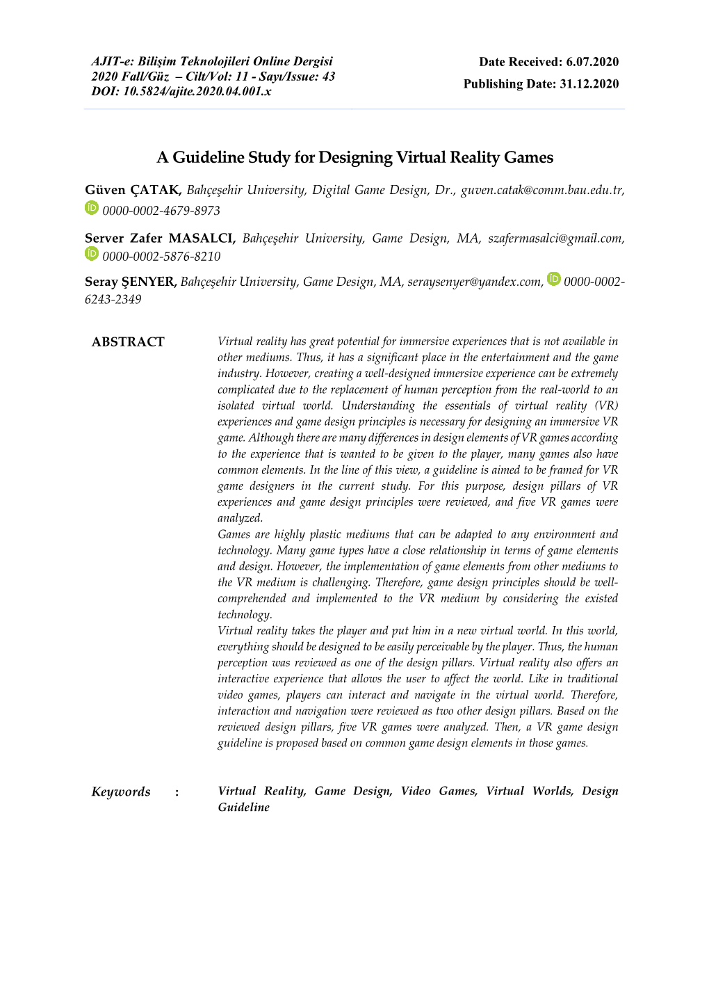 A Guideline Study for Designing Virtual Reality Games