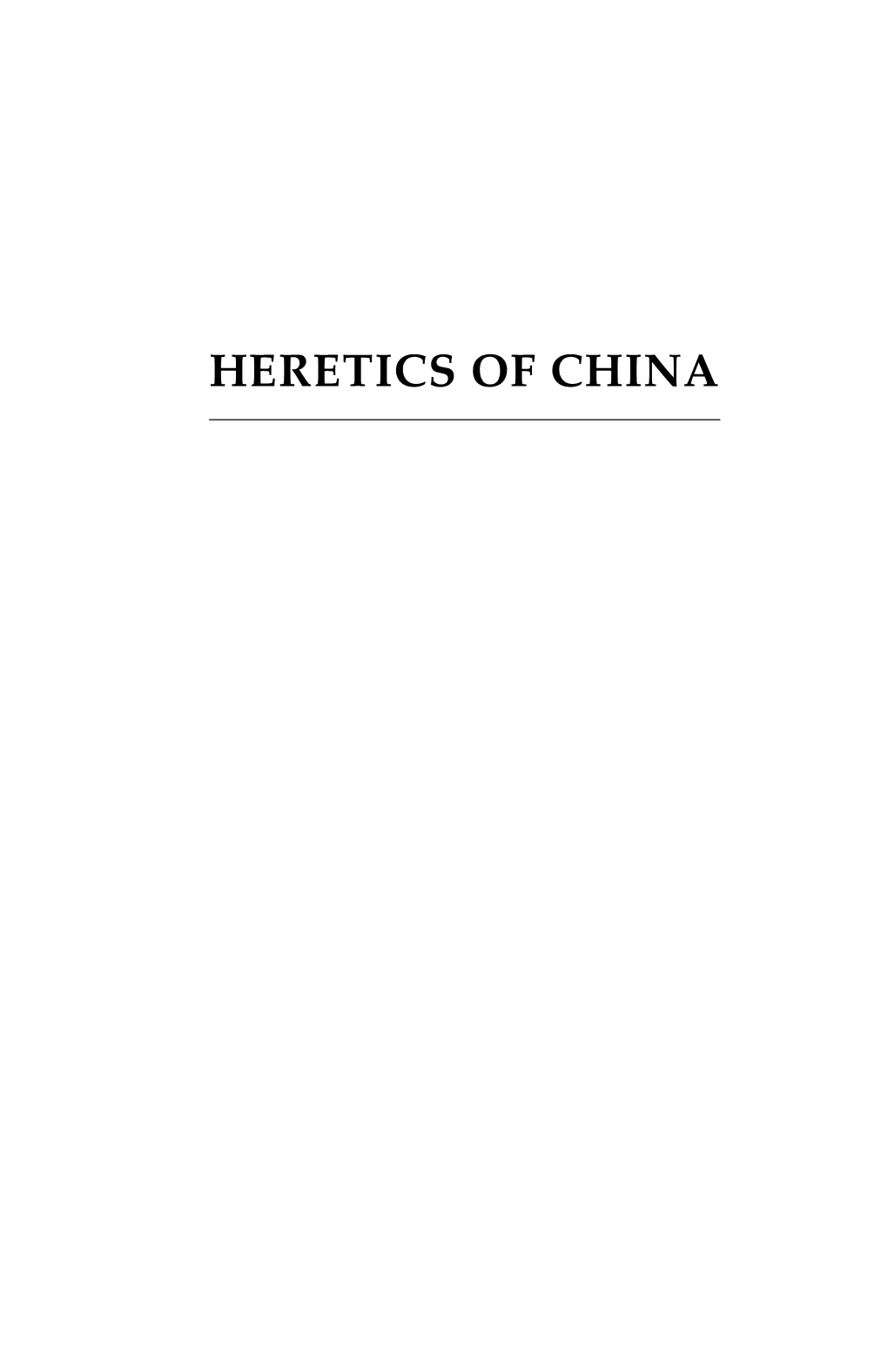Heretics of China. the Psychology of Mao and Deng
