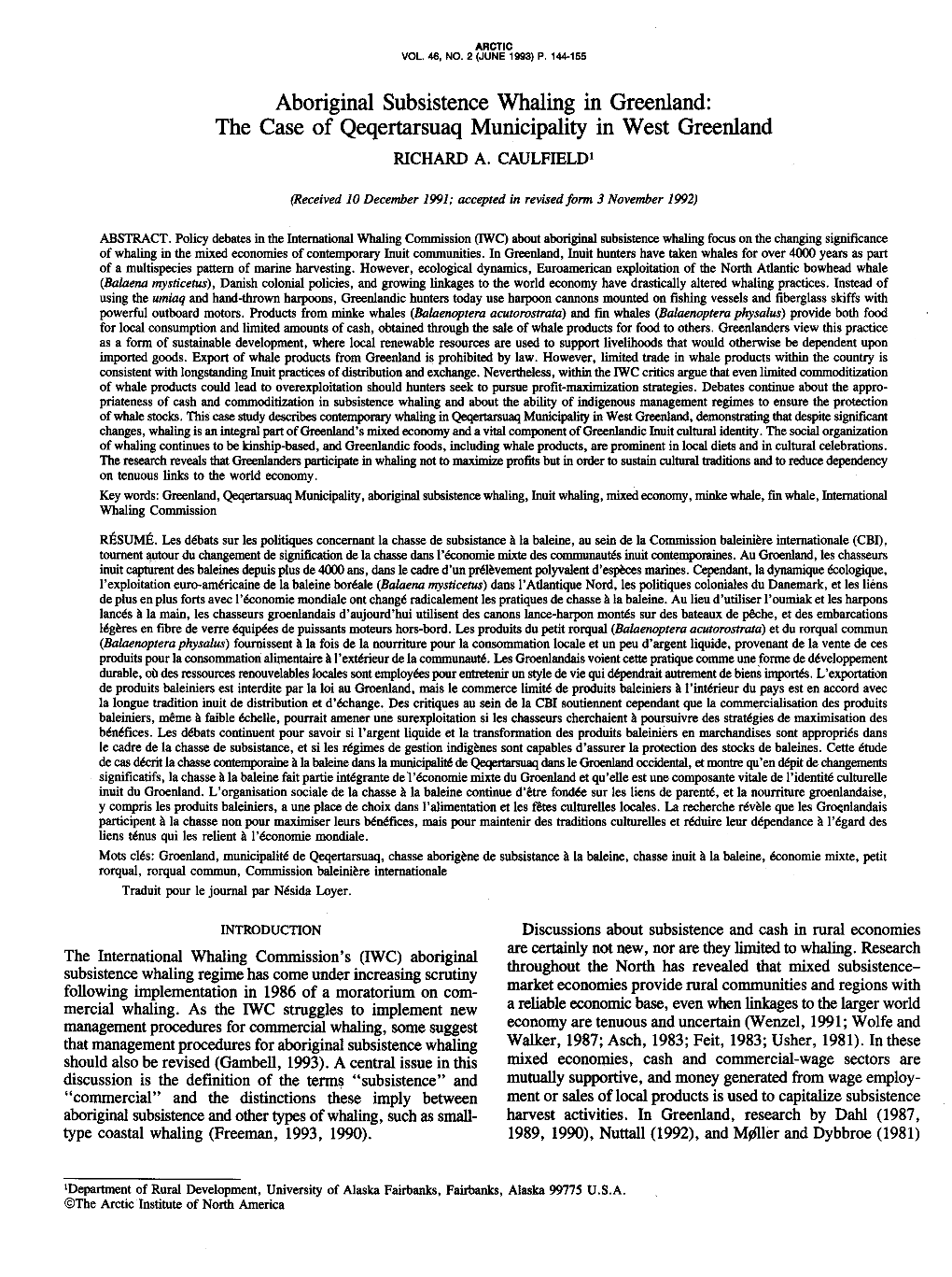 Aboriginal Subsistence Whaling in Greenland: the Case of Qeqertarsuaq Municipality in West Greenland RICHARD A