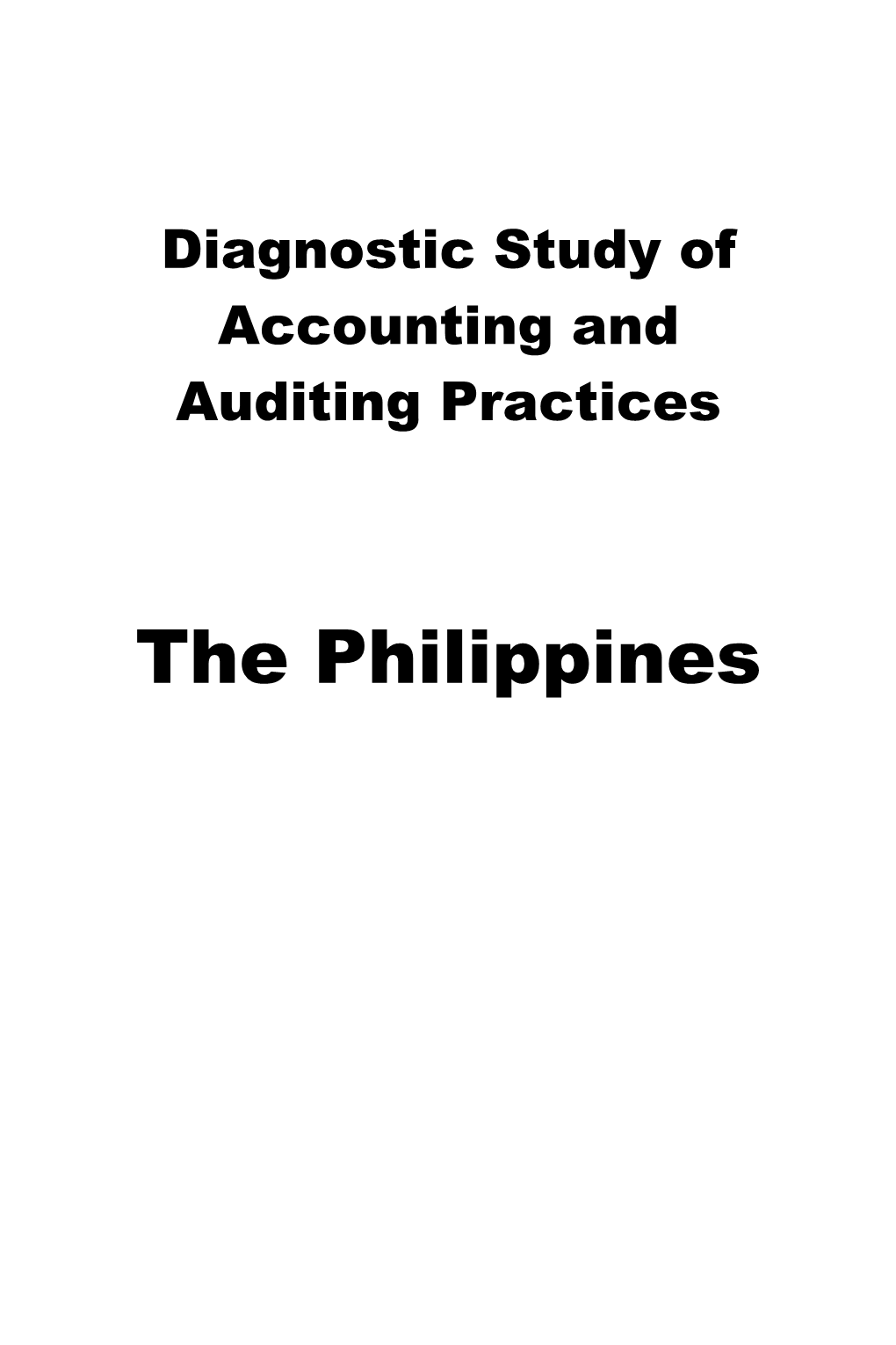 Diagnostic Study of Accounting and Auditing Practices in the Philippines