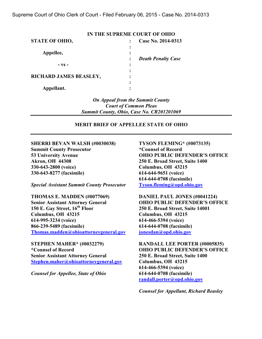 IN the SUPREME COURT of OHIO STATE of OHIO, : Case No. 2014-0313 : Appellee, : : Death Penalty Case - Vs - : : RICHARD JAMES BEASLEY, : : Appellant