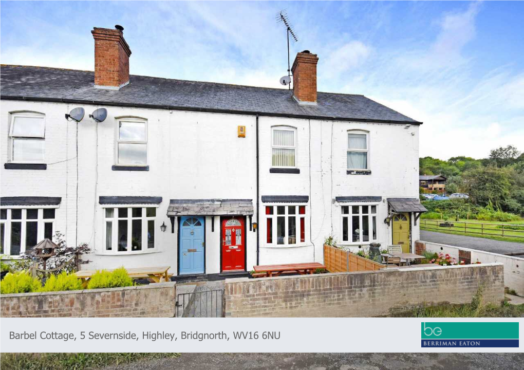 Barbel Cottage, 5 Severnside, Highley, Bridgnorth, WV16