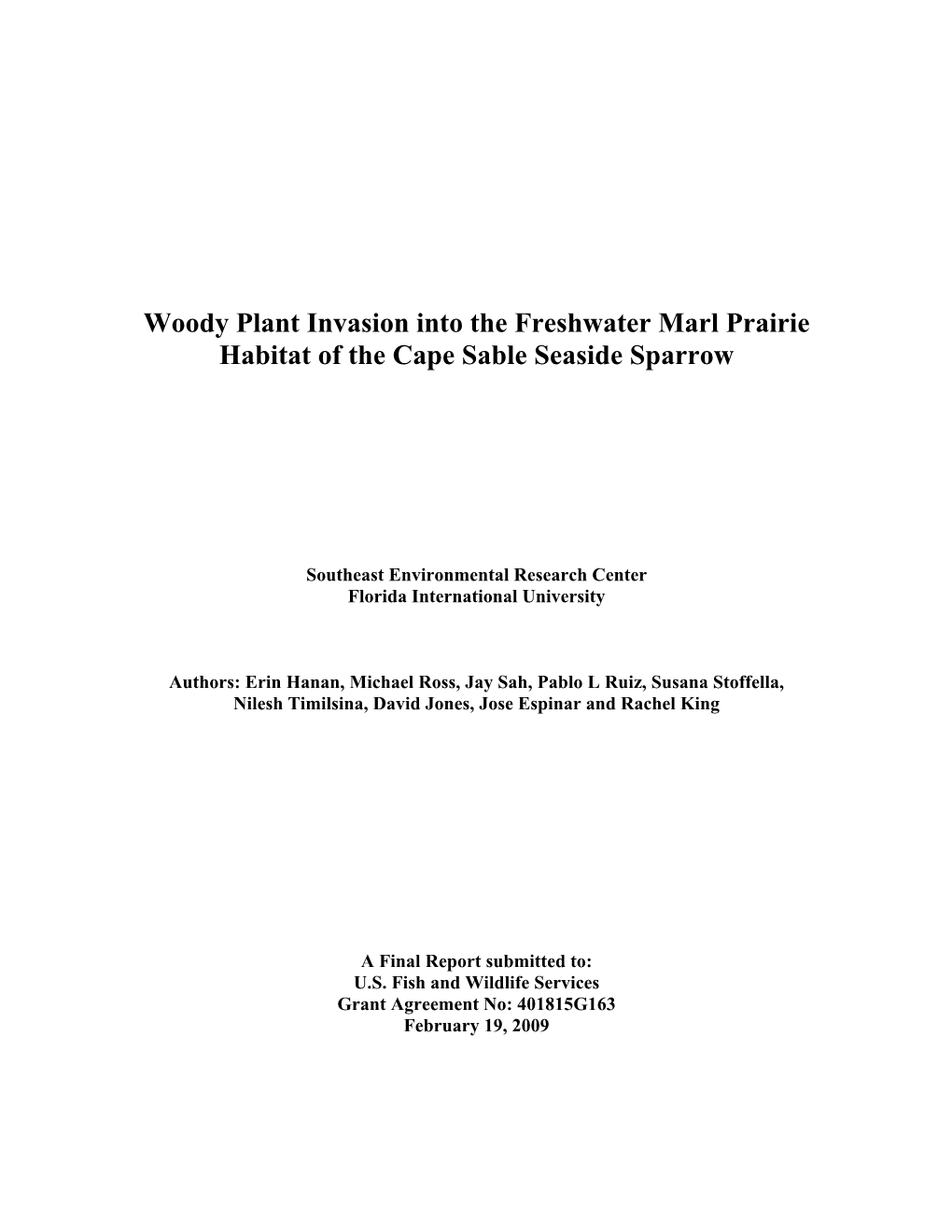 Woody Plant Invasion Into the Freshwater Marl Prairie Habitat of the Cape Sable Seaside Sparrow