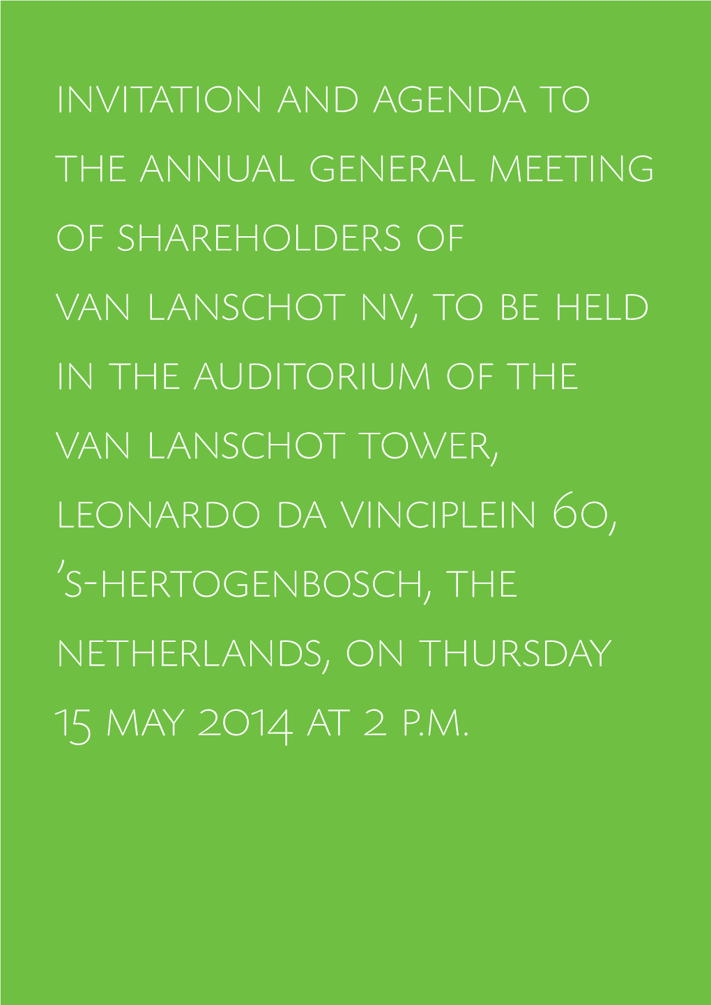 Invitation and Agenda to the Annual General Meeting of Shareholders Of