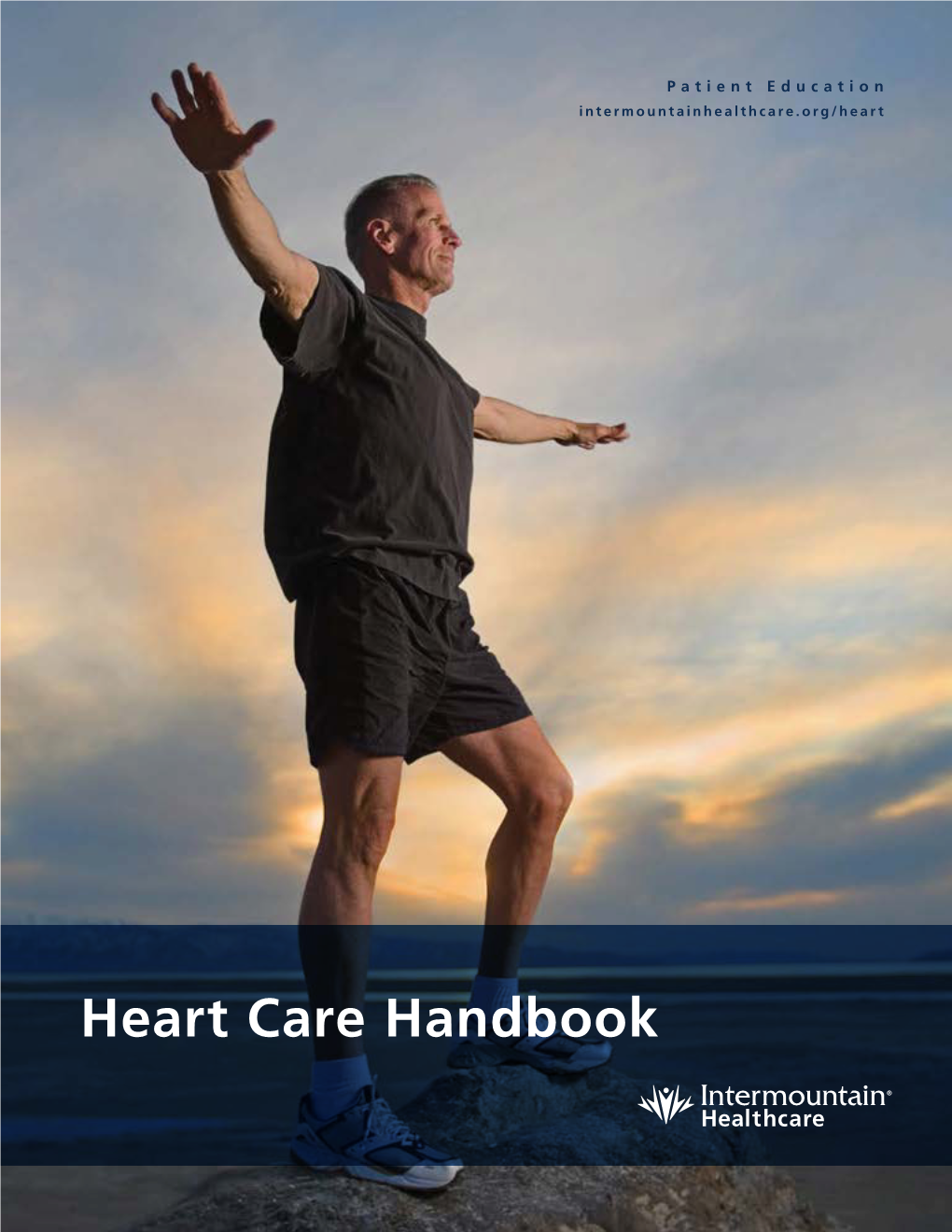 Heart Care Handbook ABOUT THIS HANDBOOK