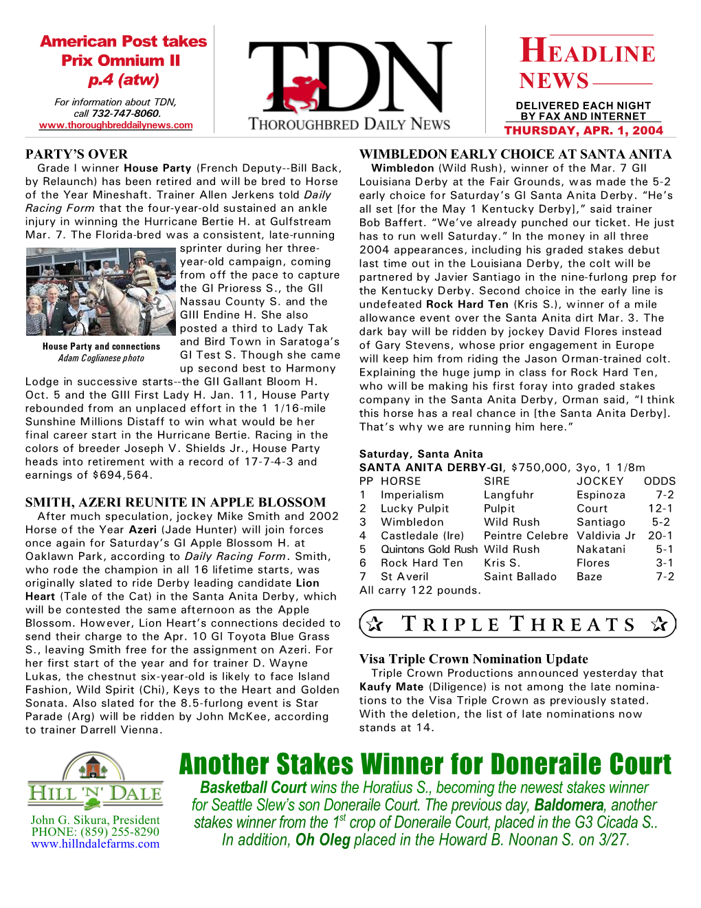 Another Stakes Winner for Doneraile Court Basketball Court Wins the Horatius S., Becoming the Newest Stakes Winner for Seattle Slew’S Son Doneraile Court