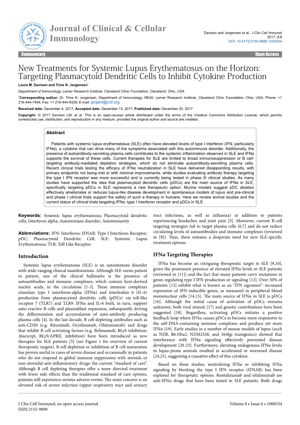 New Treatments for Systemic Lupus Erythematosus on the Horizon: Targeting Plasmacytoid Dendritic Cells to Inhibit Cytokine Production Laura M