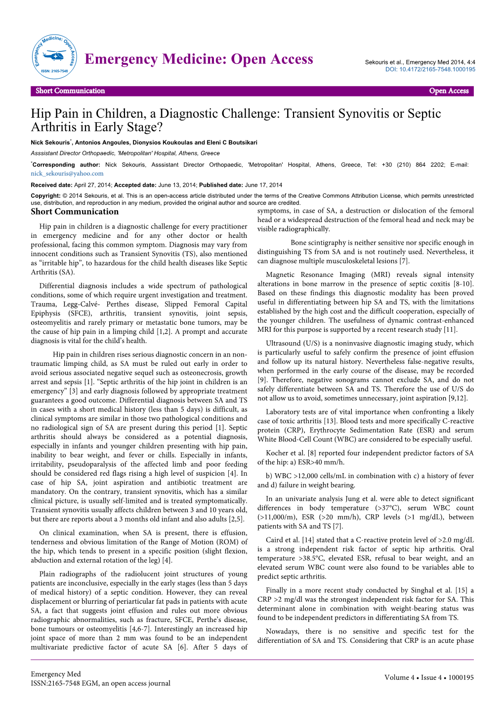 Transient Synovitis Or Septic Arthritis in Early Stage?